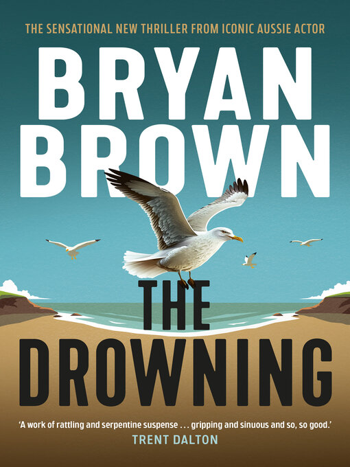 Title details for The Drowning by Bryan Brown - Available